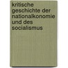 Kritische Geschichte Der Nationalkonomie Und Des Socialismus door Eugen Karl D�Hring