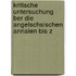 Kritische Untersuchung Ber Die Angelschsischen Annalen Bis Z