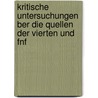 Kritische Untersuchungen Ber Die Quellen Der Vierten Und Fnf door Heinrich Nissen