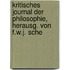 Kritisches Journal Der Philosophie, Herausg. Von F.W.J. Sche