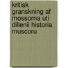 Kritisk Granskning Af Mossorna Uti Dillenii Historia Muscoru door S.O. Lindberg