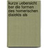 Kurze Uebersicht Ber Die Formen Des Homerischen Dialekts Als
