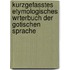 Kurzgefasstes Etymologisches Wrterbuch Der Gotischen Sprache