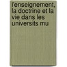 L'Enseignement, La Doctrine Et La Vie Dans Les Universits Mu door Pierre Arminjon