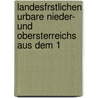 Landesfrstlichen Urbare Nieder- Und Obersterreichs Aus Dem 1 door Wladimir Levec