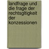 Landfrage Und Die Frage Der Rechtsgltigkeit Der Konzessionen door Herrmann Hesse