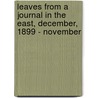 Leaves from a Journal in the East, December, 1899 - November door Julia Smith
