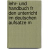 Lehr- Und Handbuch Fr Den Unterricht Im Deutschen Aufsatze M by Gustav Bancalari