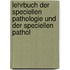 Lehrbuch Der Speciellen Pathologie Und Der Speciellen Pathol