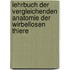 Lehrbuch Der Vergleichenden Anatomie Der Wirbellosen Thiere