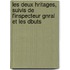 Les Deux Hritages, Suivis de L'Inspecteur Gnral Et Les Dbuts