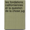 Les Fondations Californiennes Et La Question de La Chose Jug by Baron Edouard Eugne Franoi Descamps