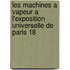 Les Machines a Vapeur A L'Exposition Universelle de Paris 18