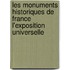 Les Monuments Historiques de France L'Exposition Universelle
