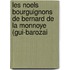 Les Noels Bourguignons De Bernard De La Monnoye (gui-barozai