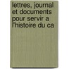Lettres, Journal Et Documents Pour Servir A L'Histoire Du Ca door Ferdinand De Lesseps