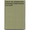 Lexicon Der Jetzlebenden Schleswig-Holsteinischen Und Eutini door Berend Kordes