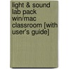 Light & Sound Lab Pack Win/Mac Classroom [With User's Guide] door Onbekend