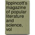Lippincott's Magazine of Popular Literature and Science, Vol