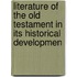 Literature of the Old Testament in Its Historical Developmen