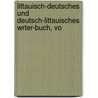 Littauisch-Deutsches Und Deutsch-Littauisches Wrter-Buch, Vo door Christian Gottlieb Mielcke