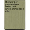 Litteratur Der Grammatiken, Lexika Und Wrtersammlungen Aller door Johann Severin Vater