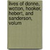 Lives of Donne, Wotton, Hooker, Hebert, and Sanderson, Volum