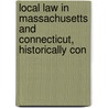 Local Law in Massachusetts and Connecticut, Historically Con door Lld William Chauncey Fowler