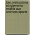 Lois, Instructions Et Rglements Relatifs Aux Archives Dparte