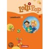 LolliPop Lesebuch 2. Schuljahr. Schülerbuch. Neubearbeitung by Unknown