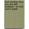 Look Smarter Than You Are with Essbase - An End User's Guide door Tracy McMullen
