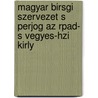 Magyar Birsgi Szervezet S Perjog Az Rpad- S Vegyes-hzi Kirly door Magyar Tudomnyos Akadmia