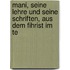 Mani, Seine Lehre Und Seine Schriften, Aus Dem Fihrist Im Te