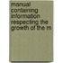 Manual Containing Information Respecting the Growth of the M