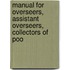 Manual for Overseers, Assistant Overseers, Collectors of Poo