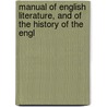 Manual of English Literature, and of the History of the Engl by George Lillie Craik