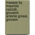 Masses By Maurizio Cazzati, Giovanni Antonio Grossi, Giovann