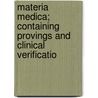 Materia Medica; Containing Provings and Clinical Verificatio door Samuel Swan