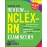 Mcgraw-hill Review For The Nclex-rn Examination [with Cdrom] by Frances Monahan