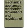 Mechanical Appliances, Mechanical Movements and Novelties of door Gardner Dexter Hiscox