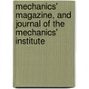 Mechanics' Magazine, and Journal of the Mechanics' Institute door New York Mechanics Insti
