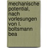 Mechanische Potential, Nach Vorlesungen Von L. Boltsmann Bea door Hugo Buchholz