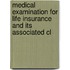 Medical Examination for Life Insurance and Its Associated Cl