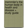 Memmler's The Human Body in Health and Disease + Study Guide door Kerry L. Hull