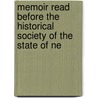 Memoir Read Before the Historical Society of the State of Ne door Egbert Benson