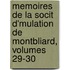 Memoires de La Socit D'Mulation de Montbliard, Volumes 29-30