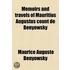 Memoirs And Travels Of Mauritius Augustus Count De Benyowsky