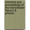 Memoirs and Proceedings of the Manchester Literary & Philoso by Manchester Lite