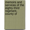Memoirs and Services of the Eighty-Third Regiment, County of door Edward William Bray