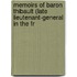 Memoirs of Baron Thibault (Late Lieutenant-General in the Fr